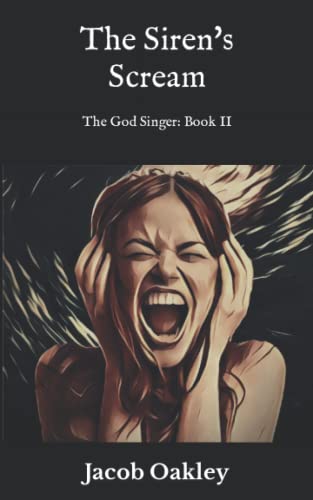 9798985789515: The Siren's Scream: 2 (The God Singer)