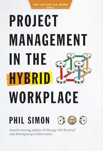 Beispielbild fr Project Management in the Hybrid Workplace zum Verkauf von Buchpark