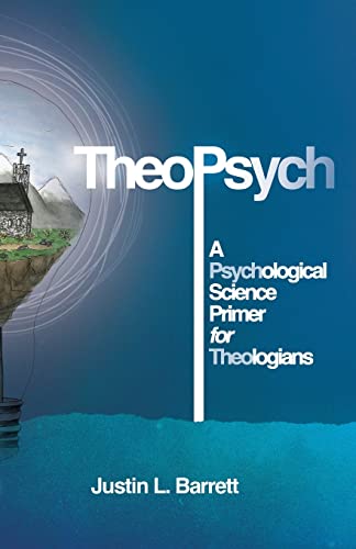 Stock image for TheoPsych: A Psychological Science Primer for Theologians for sale by HPB-Movies
