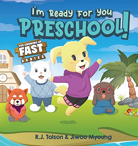 9798985860641: I'm Ready For You Preschool! (The Growing Up Fast Series)