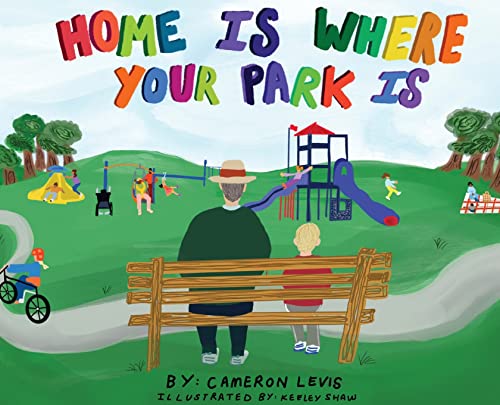 Imagen de archivo de Home Is Where Your Park Is a la venta por GreatBookPrices