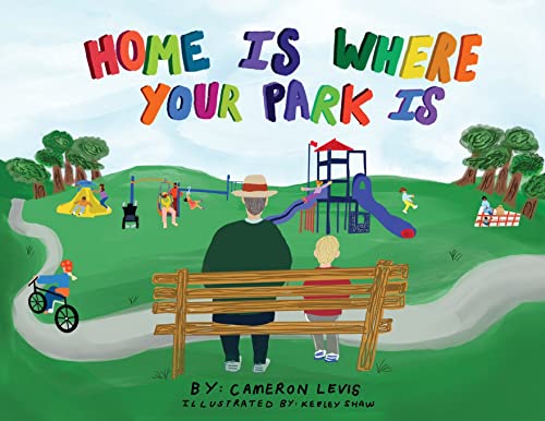 Beispielbild fr Home is Where Your Park Is zum Verkauf von Better World Books