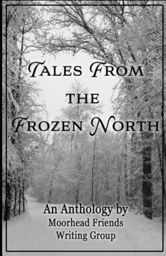 Stock image for Tales from the Frozen North: A Winter Anthology for sale by Russell Books