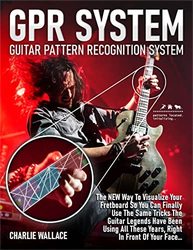9798985893120: Guitar Pattern Recognition System - The NEW Way To Visualize Your Fretboard