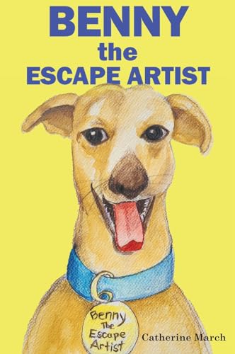 Stock image for Benny the Escape Artist for sale by California Books
