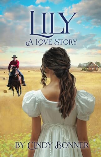 Stock image for Lily, A Love Story for sale by GreatBookPrices