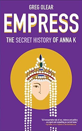 Stock image for Empress: The Secret History of Anna K for sale by GreatBookPrices