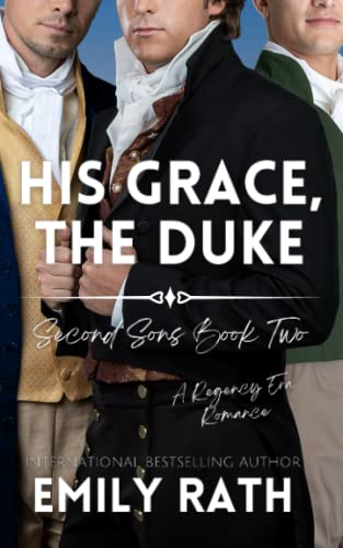 Stock image for His Grace, The Duke: A Regency Reverse Harem Romance (Second Sons) for sale by HPB-Ruby