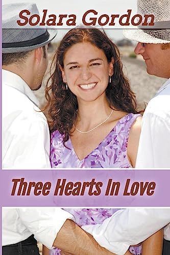Imagen de archivo de THREE HEARTS IN LOVE a la venta por Brook Bookstore On Demand