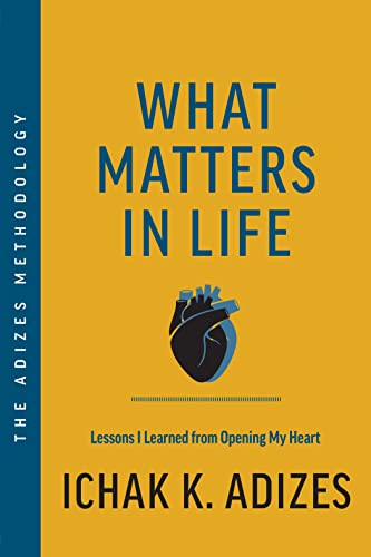 Beispielbild fr What Matters in Life: Lessons I Learned from Opening My Heart zum Verkauf von Big River Books