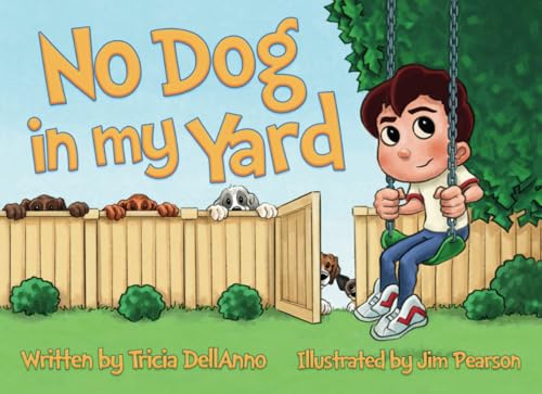 Stock image for No Dog in My Yard for sale by Better World Books