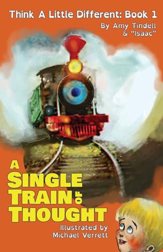 Imagen de archivo de A Single Train of Thought a la venta por GreatBookPrices