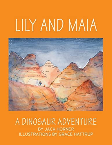 Imagen de archivo de Lily and Maia.a Dinosaur Adventure a la venta por GreatBookPrices