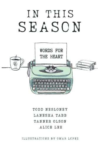 Stock image for In This Season: Words for the Heart for sale by Goodbookscafe