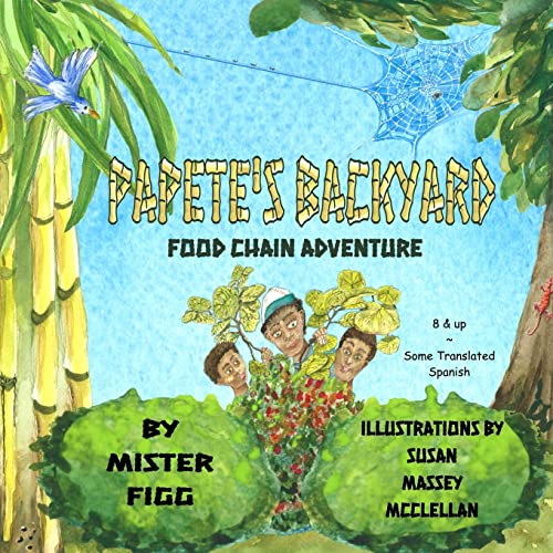 Imagen de archivo de Papetes Backyard: Food Chain Adventure (Spanish Words Included) a la venta por Red's Corner LLC