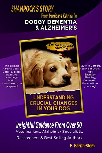 Stock image for Doggy Dementia & Alzheimer's: Shamrock's Story: From Hurricane Katrina to for sale by Wonder Book