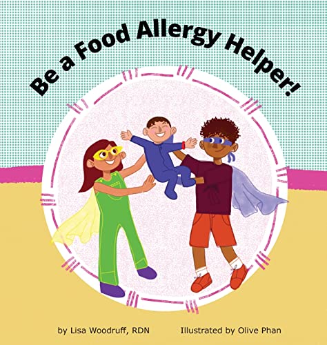 Beispielbild fr Be A Food Allergy Helper! zum Verkauf von GreatBookPrices