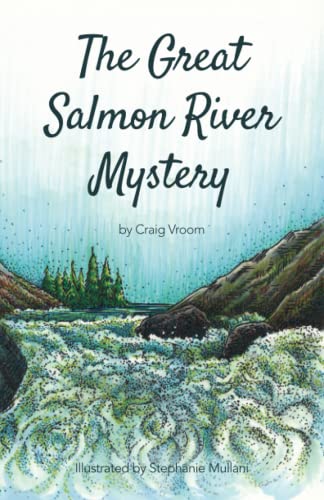 Beispielbild fr The Great Salmon River Mystery: Another Lucky Penny Rafting Adventure zum Verkauf von HPB-Ruby