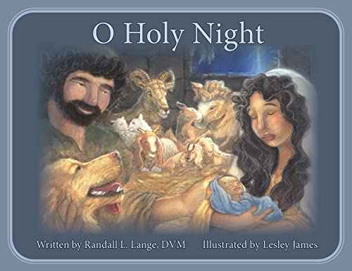 Beispielbild fr O Holy Night: A Children's Story zum Verkauf von GreatBookPrices