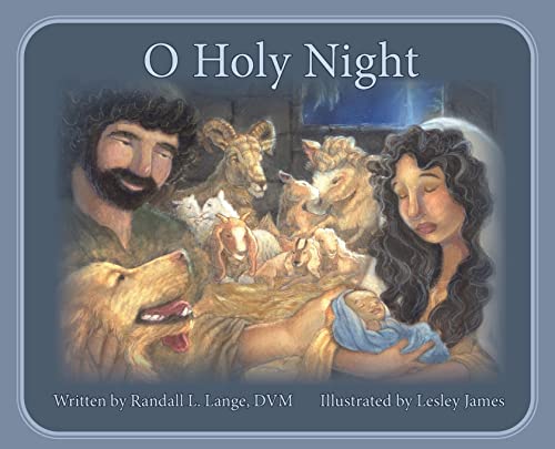 Beispielbild fr O Holy Night: A Children's Story zum Verkauf von GreatBookPrices