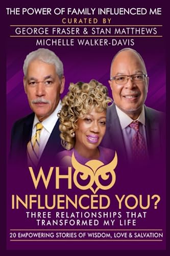 9798986098609: Whoo Influenced You?: Three Relationships That Transformed My Life