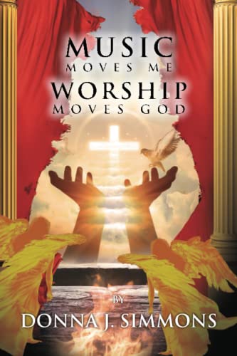 Beispielbild fr Music Moves Me Worship Moves God zum Verkauf von GreatBookPrices