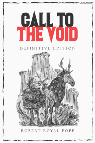 Beispielbild fr Call to the Void: Definitive Edition zum Verkauf von The Maryland Book Bank