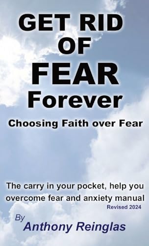 Stock-Bild f�r Get Rid of Fear Forever: Faith Over Fear