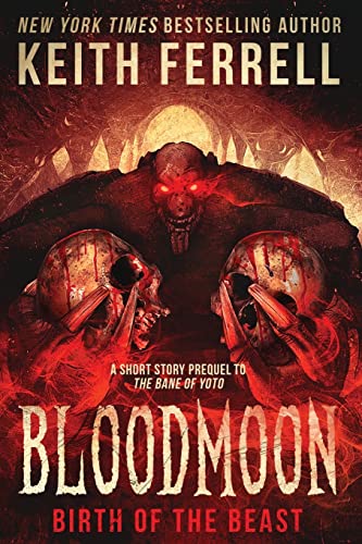 Beispielbild fr Bloodmoon: Birth of the Beast (The Bane of Yoto) zum Verkauf von Buchpark