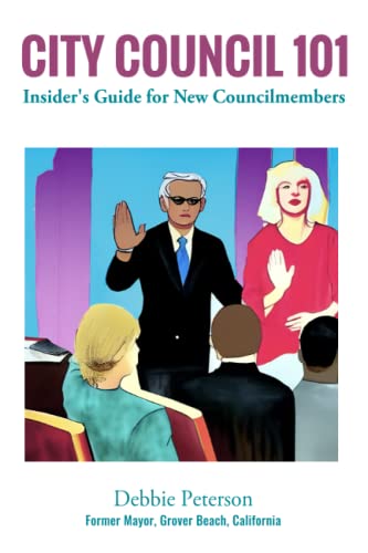 Stock image for City Council 101: Insider's Guide for New Councilmembers for sale by GreatBookPrices