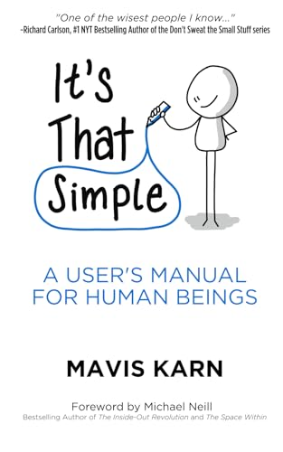 9798986232607: It's That Simple: A User's Manual for Human Beings