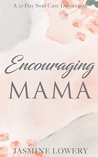 Stock image for Encouraging Mama for sale by California Books