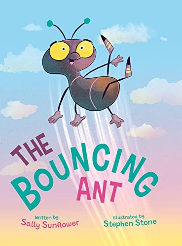 9798986237725: The Bouncing Ant