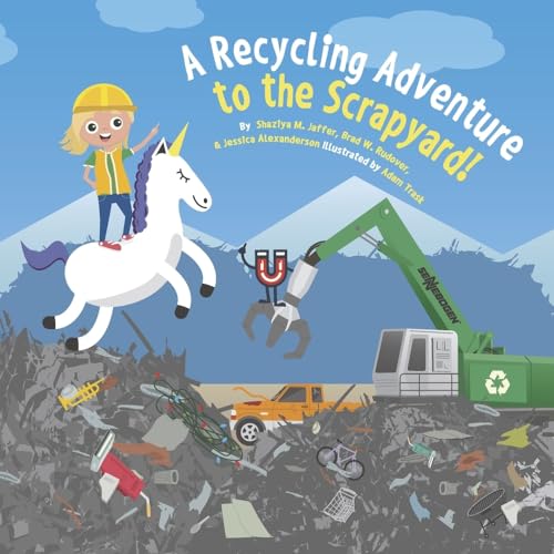 Stock image for Recycling Adventure to the Scrapyard! for sale by GreatBookPrices