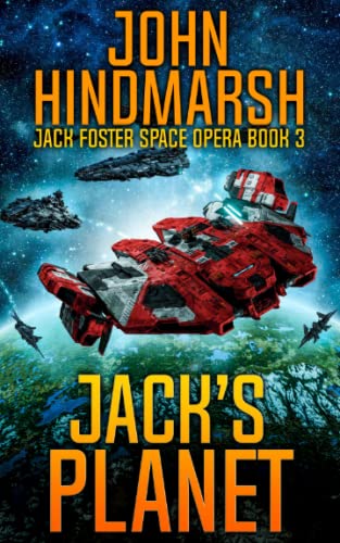 Stock image for Jack's Planet: Jack Foster Space Opera (Jack Foster Space Opera Series) for sale by HPB-Diamond