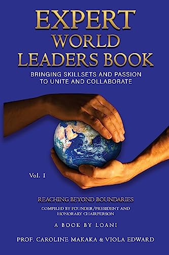 Stock image for Expert World Leaders: Reaching Beyond Boundaries Volume One for sale by Ria Christie Collections