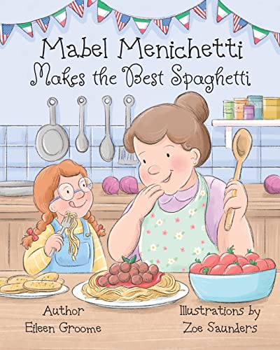Beispielbild fr Mabel Menichetti Makes the Best Spaghetti zum Verkauf von GreatBookPrices