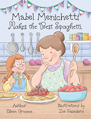 Beispielbild fr Mabel Menichetti makes the Best Spaghetti zum Verkauf von GreatBookPrices