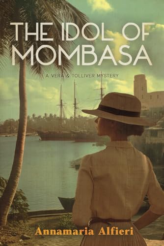 Beispielbild fr The Idol of Mombasa (Vera & Tolliver Mysteries) zum Verkauf von California Books