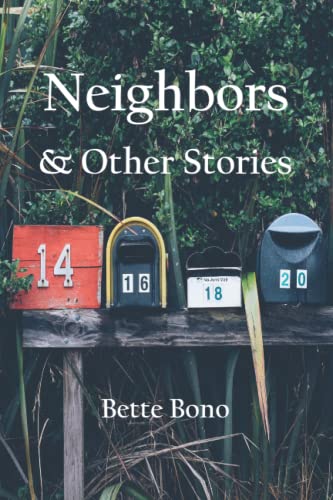 Stock image for Neighbors and Other Stories for sale by California Books