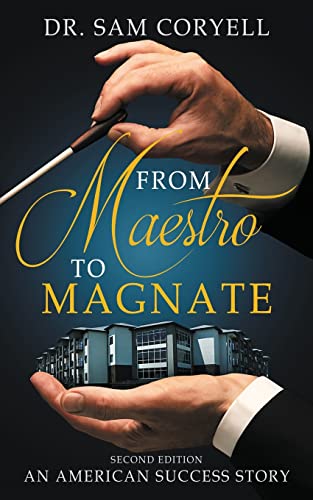 Stock image for From Maestro to Magnate: Second Edition for sale by Red's Corner LLC