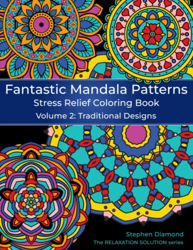 Beispielbild fr Fantastic Mandala Patterns Stress Relief Coloring Book: Volume 2: Traditional Designs zum Verkauf von Ria Christie Collections