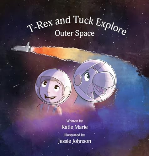 Imagen de archivo de T-Rex and Tuck Explore Outer Space a la venta por GreatBookPrices