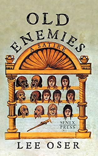 Stock image for Old Enemies: A Satire for sale by GreatBookPrices