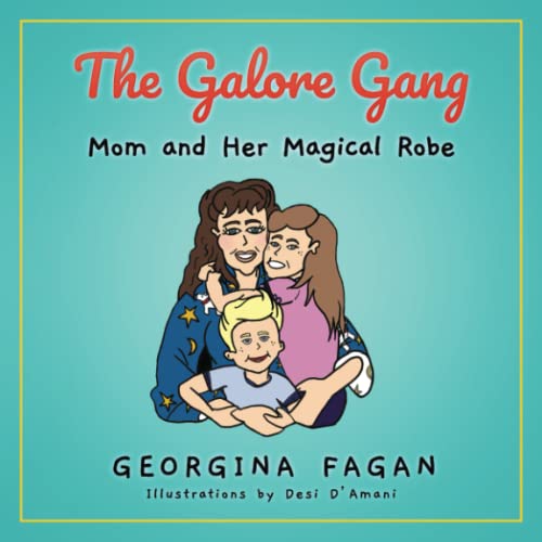 Stock image for The Galore Gang : Mom and Her Magical Robe for sale by Better World Books