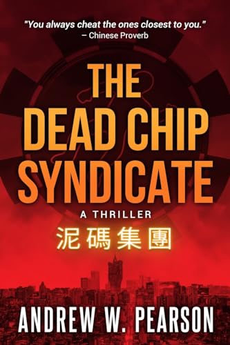 Stock image for The Dead Chip Syndicate for sale by GreatBookPricesUK