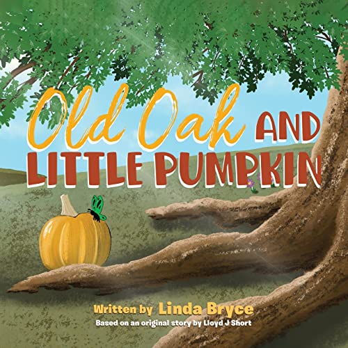 Stock image for Old Oak and Little Pumpkin for sale by PBShop.store US