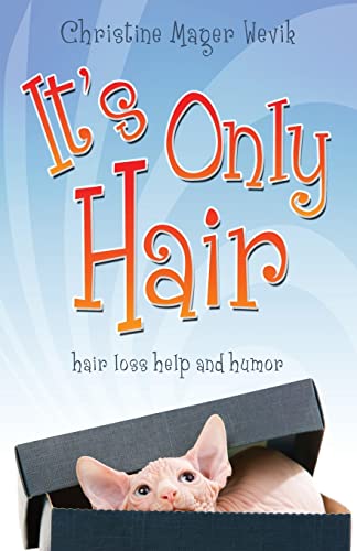 Imagen de archivo de It's Only Hair a la venta por GreatBookPrices