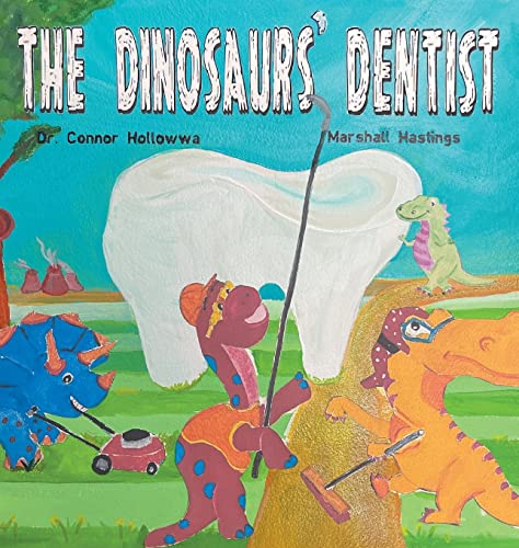 9798986397139: The Dinosaurs' Dentist
