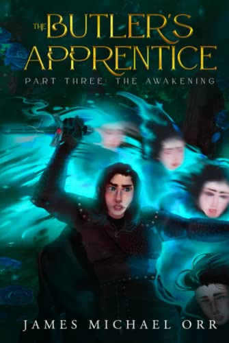 9798986397740: The Butler's Apprentice Part Three: The Awakening